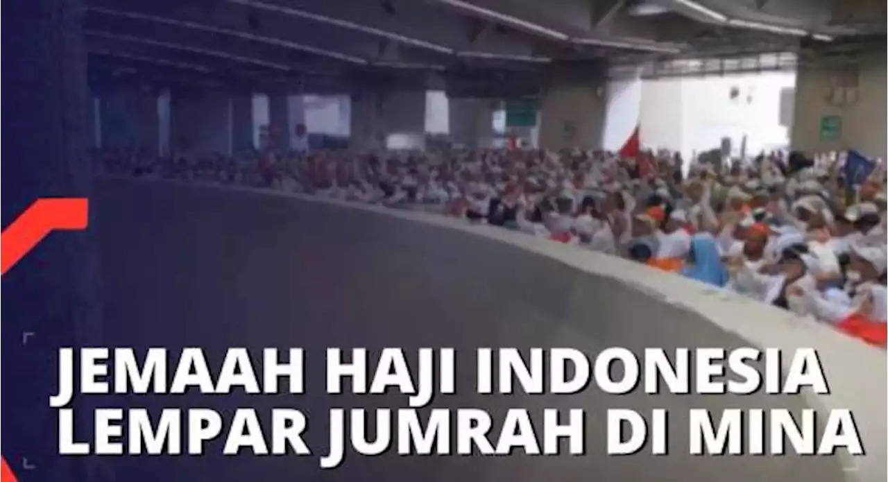 Jemaah Indonesia Laksanakaan Lempar Jumrah di Kawasan Mina