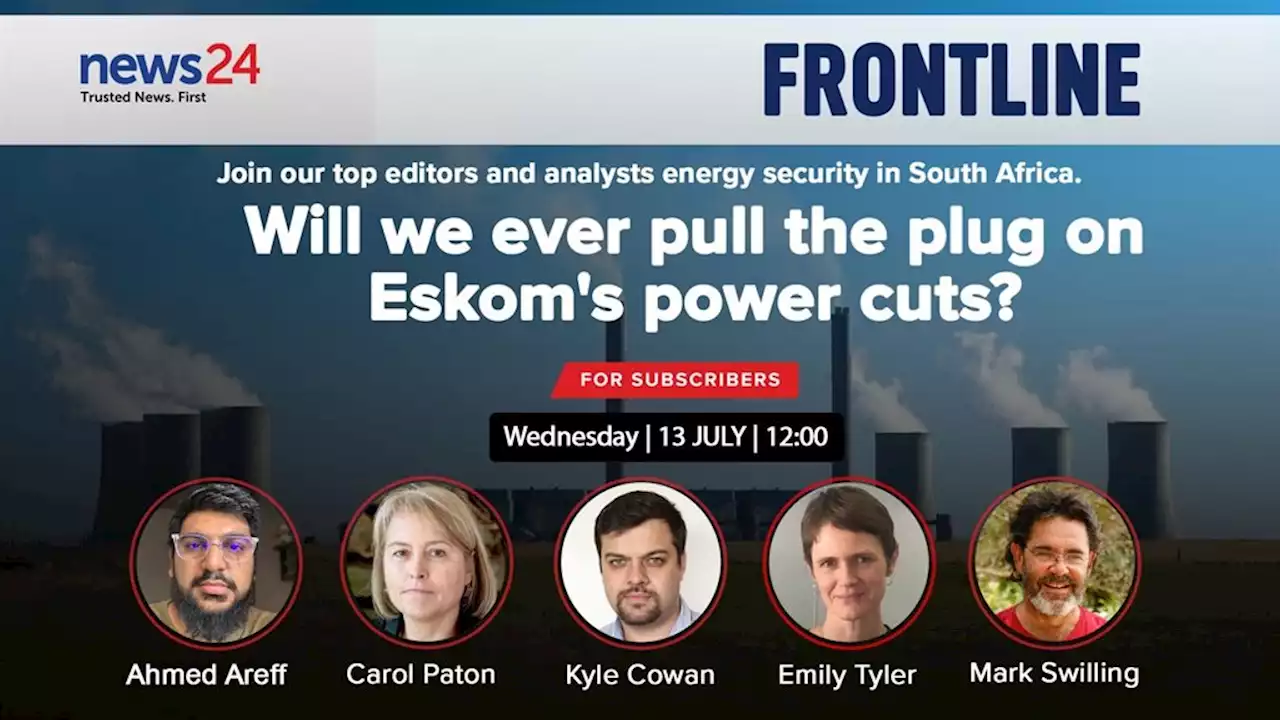 Is there any light at the end of the Eskom tunnel? Join our Wednesday webinar on SA's electricity crisis | News24