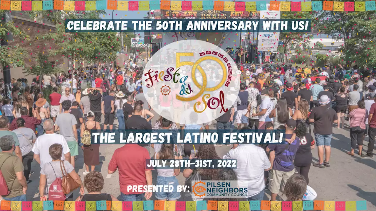 50th annual Fiesta del Sol returns to Pilsen July 28-31