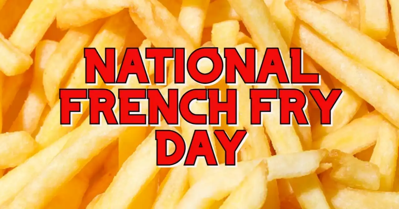 Where to find local deals on National French Fry Day