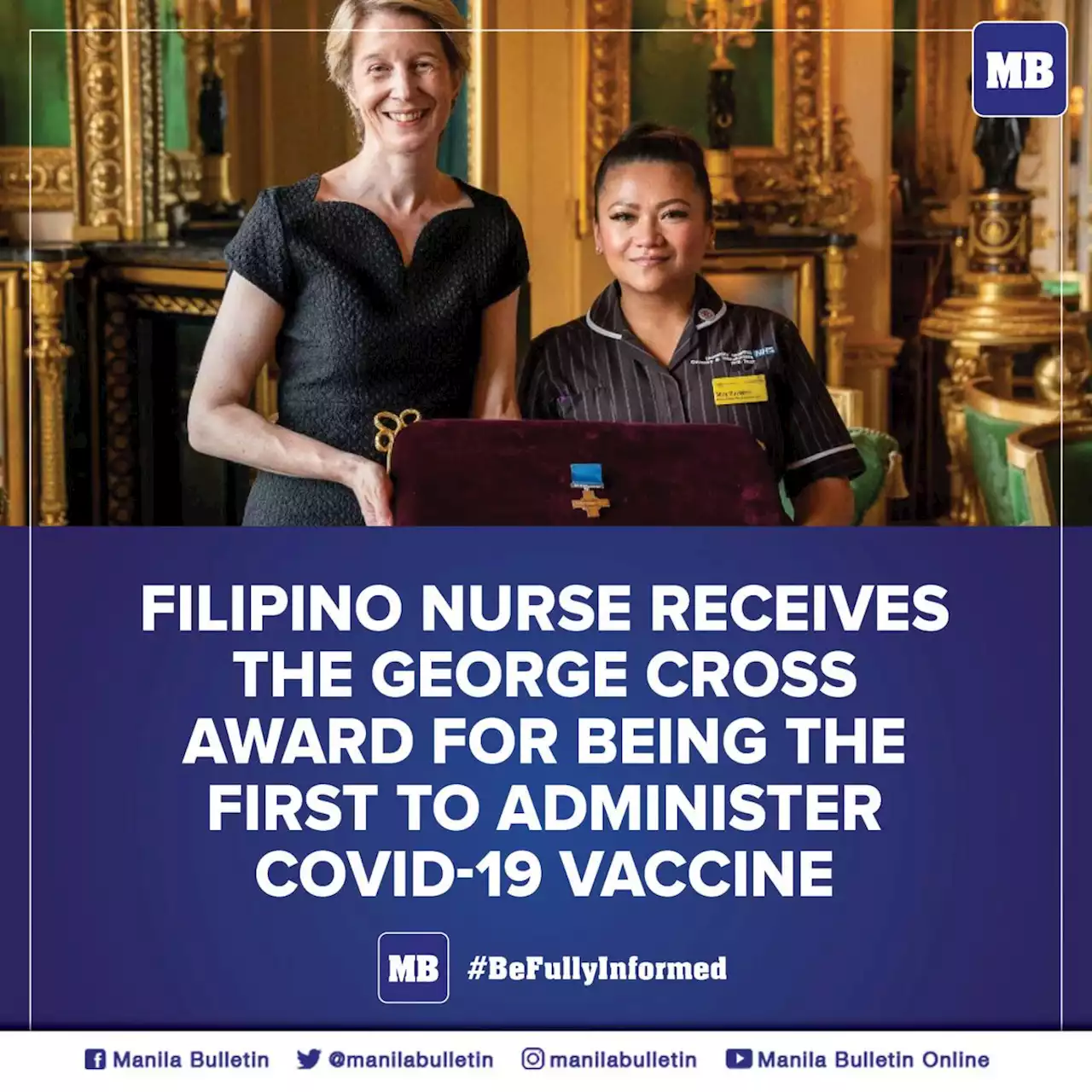 Filipino nurse who administered first Covid-19 vaccine receives UK’s George Cross award