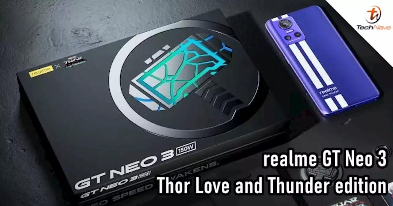 Just like the movie, the realme GT Neo 3 Thor Love and Thunder edition isn't coming to Malaysia too | TechNave