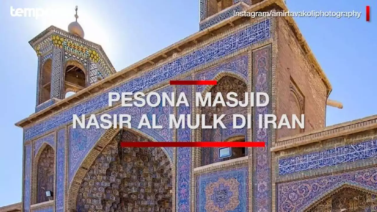 Pesona Masjid Nasir Al Mulk di Iran, Disebut Masjid Terindah di Dunia