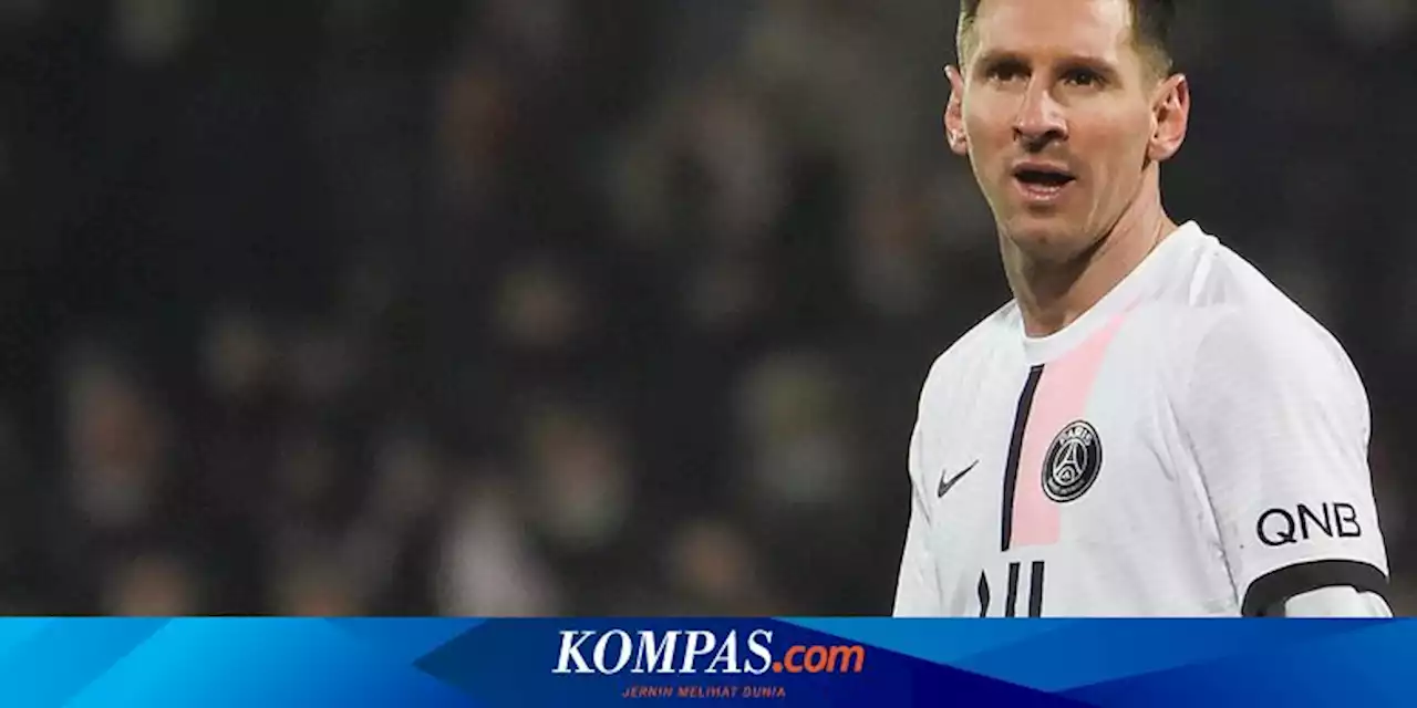 Aset Pencetak Uang, PSG Ingin Lionel Messi Perpanjang Kontrak hingga 2024