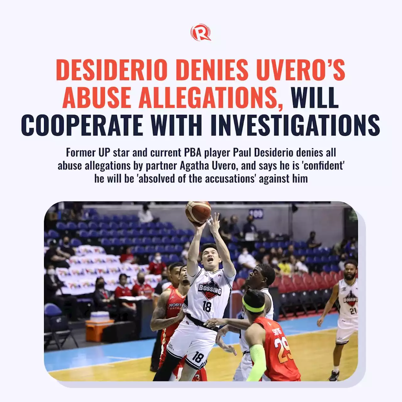 Desiderio denies Uvero’s abuse allegations, will cooperate with investigations