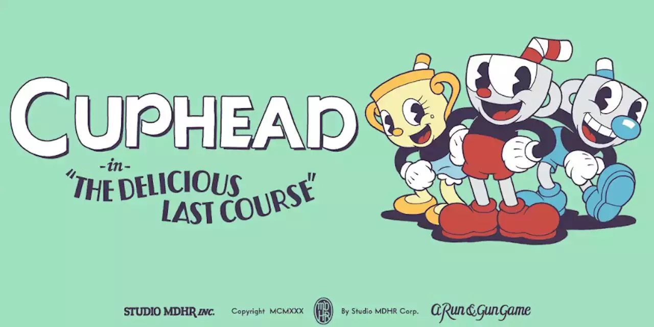 DLC-Test zu Cuphead - The Delicious Last Course - Nintendo Switch - ntower - Dein Nintendo-Onlinemagazin