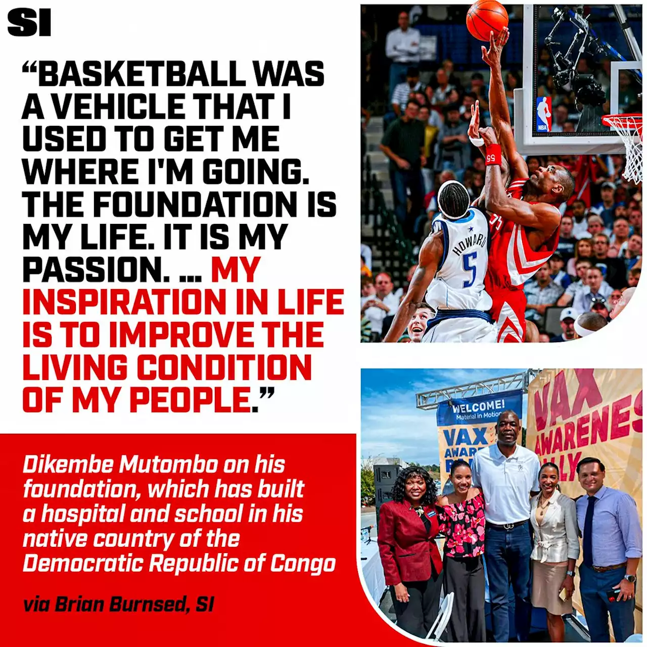 Mutombo: “My Inspiration in Life Is to Improve the Living Condition of My People”