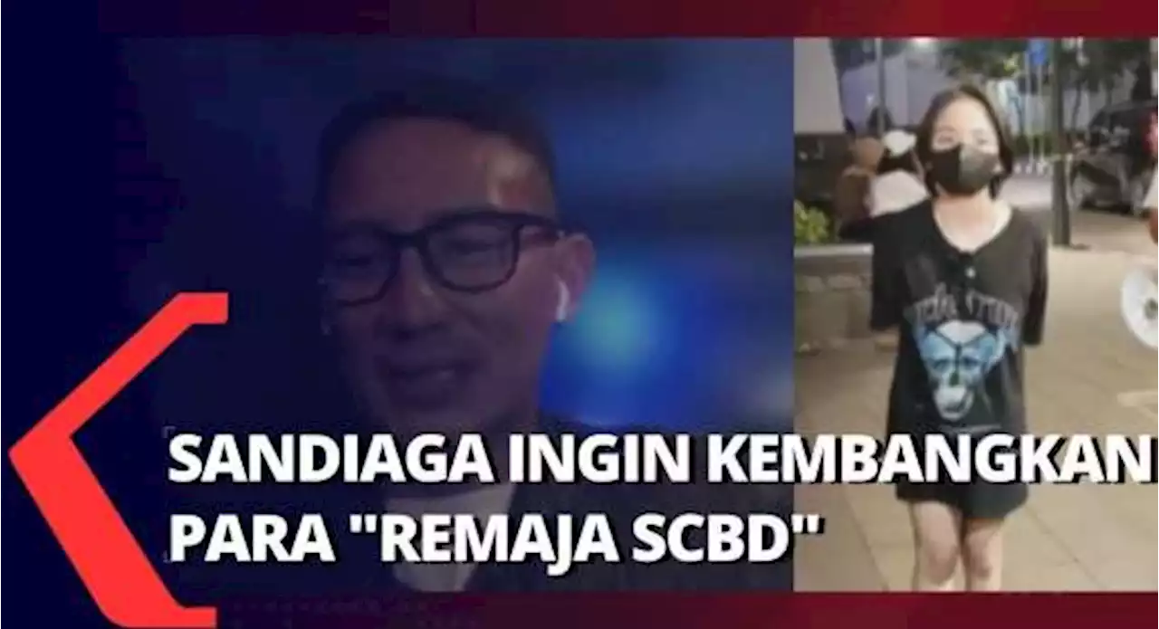 Sandiaga Uno Ingin Kembangkan Urban Tourism di 'Citayam Fashion Week'