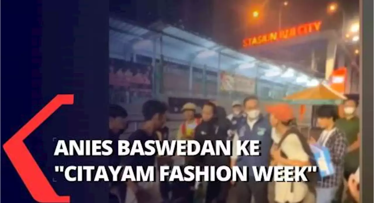 Anies Baswedan ke Dukuh Atas Sambangi 'Citayam Fashion Week'