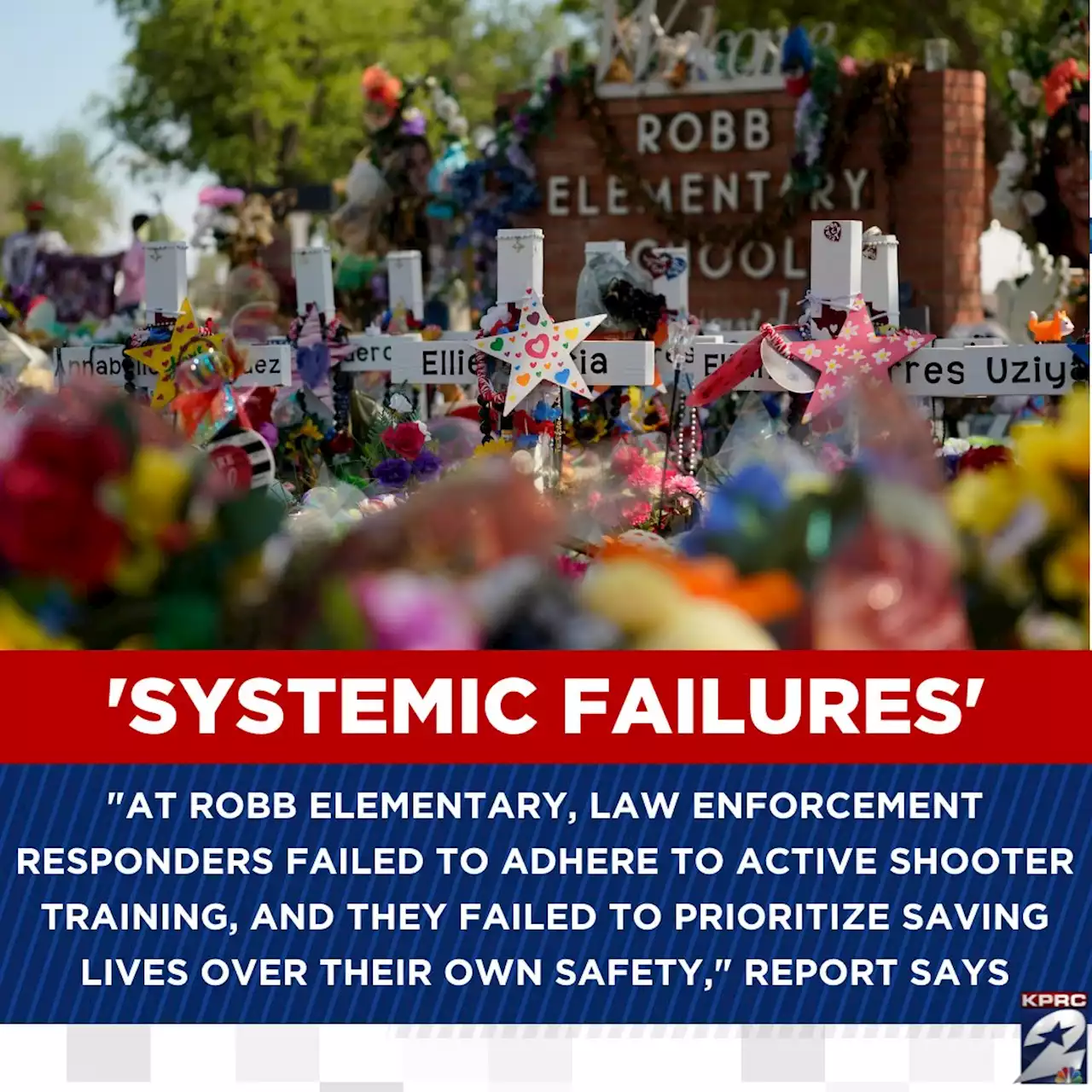 ‘Systemic failures’ in Uvalde school massacre, report finds