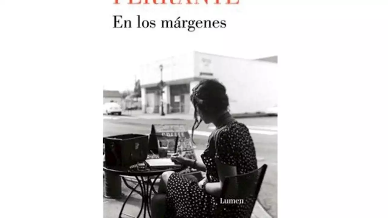 Los ensayos de la enigmática Elena Ferrante | 'En los márgenes'