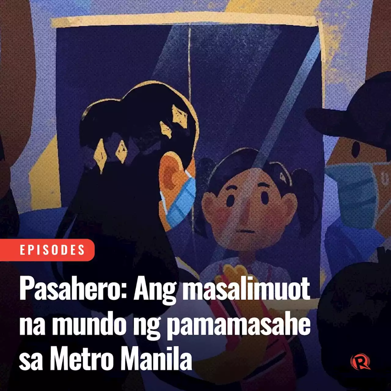 [Episodes] Pasahero: Ang masalimuot na mundo ng pamamasahe sa Metro Manila