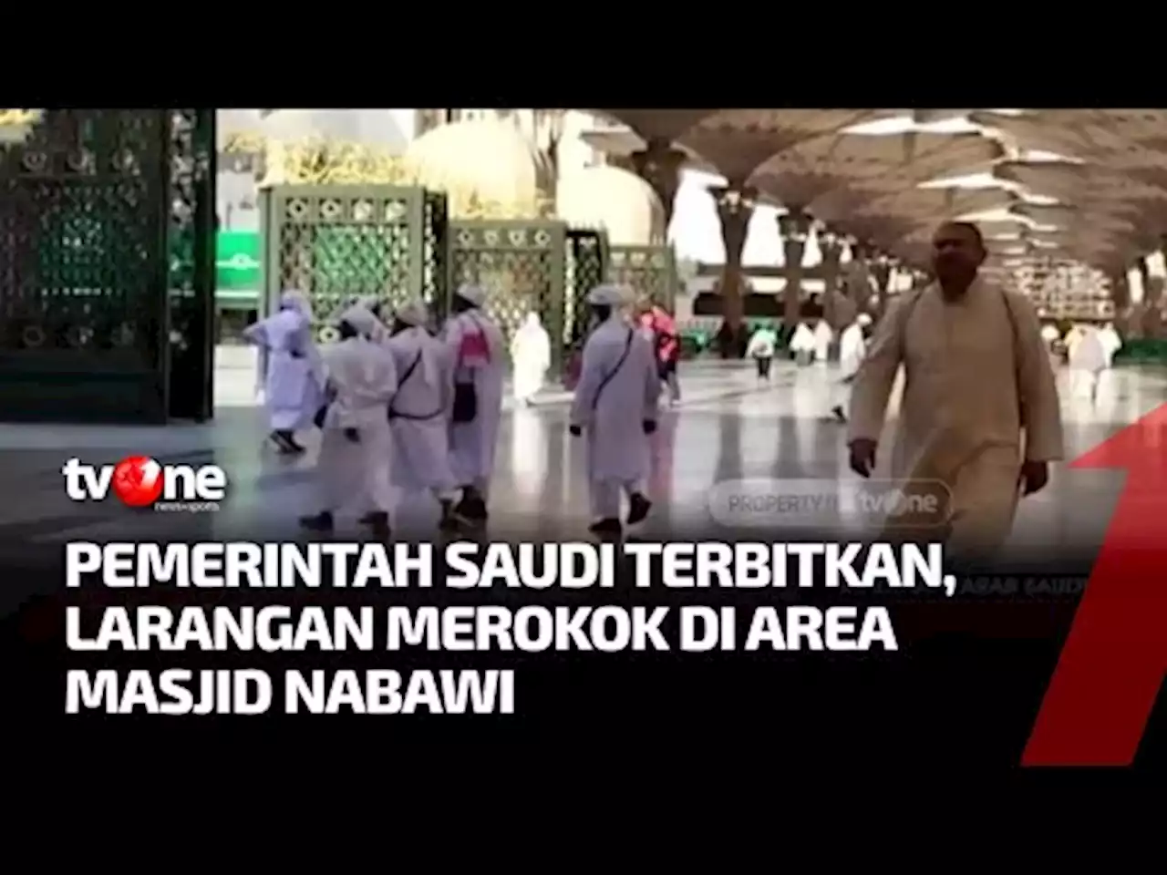 Pemerintah Arab Saudi Keluarkan Kebijakan Larangan Merokok di Area Masjid Nabawi - tvOne