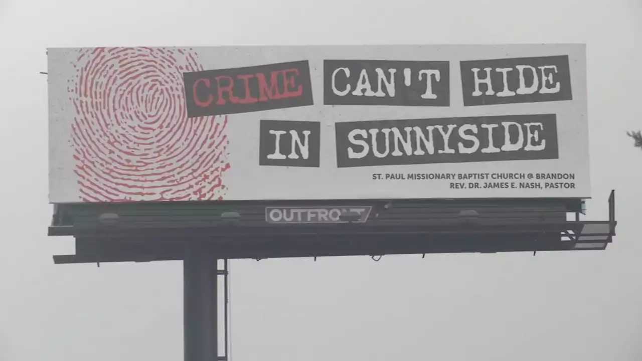 'Crime can't hide in Sunnyside': Sunnyside community hope new billboard helps lower crime