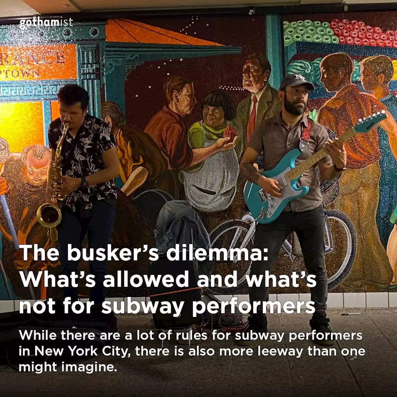 The busker's dilemma: What's allowed and what's not for subway performers
