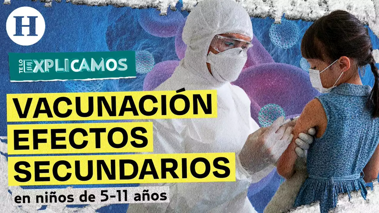 Vacunación COVID para niños de 5 a 11 años: Eficacia y efectos secundarios de la vacuna Pfizer