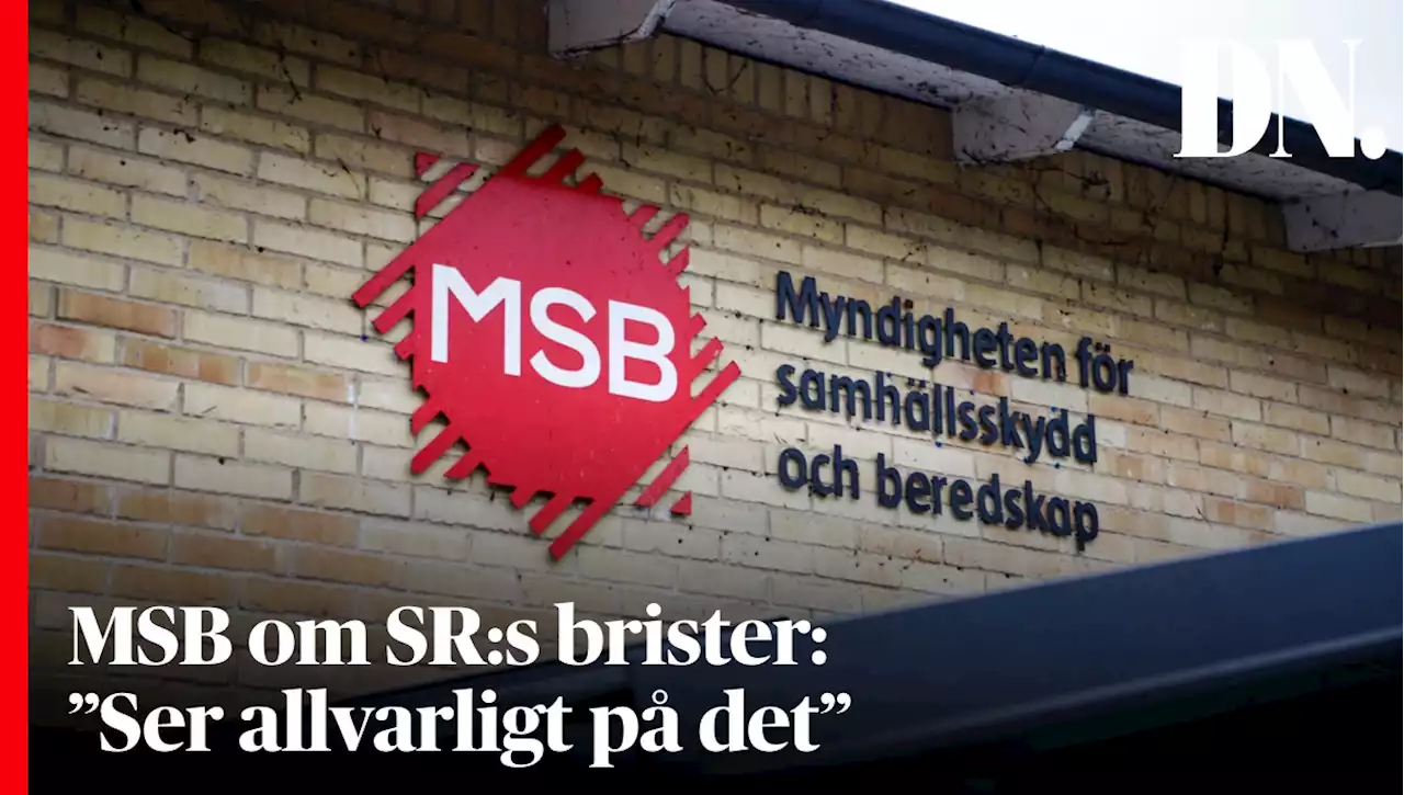 MSB: ”Ser allvarligt på det inträffade”