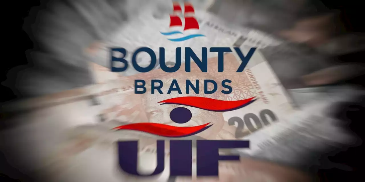 EYEWITNESS NEWS: UIF confident of recovering R1.8bn lost on Bounty Brands investments