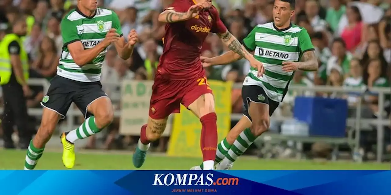 Sporting CP Vs Roma: Diwarnai Gol Bunuh Diri, I Lupi Kalah 2-3