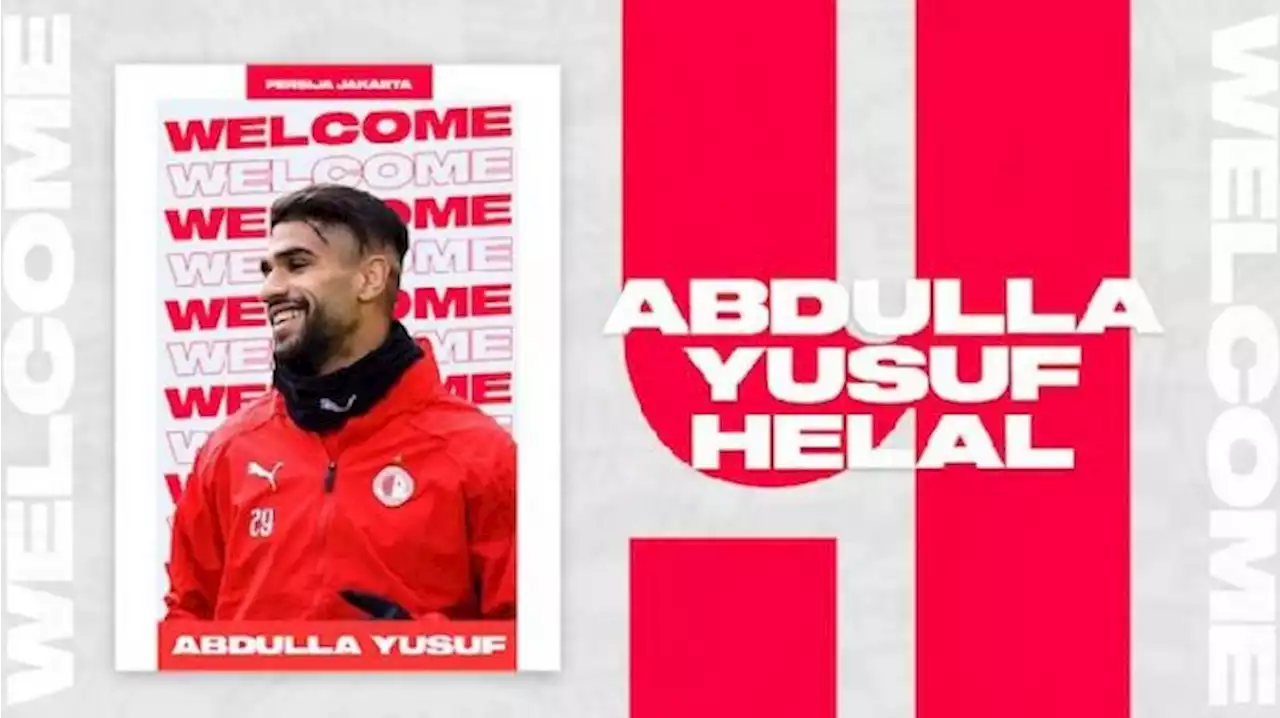 Persija Jakarta Datangkan Abdulla Yusuf Helal, Slot Pemain Asing Sudah Lengkap Terisi