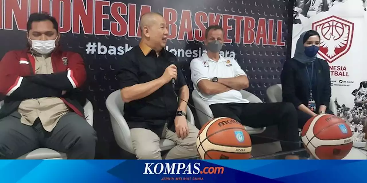 Perbasi Upayakan Indonesia Tetap Main di FIBA World Cup 2023: Masih Ada 1.000 Cara...