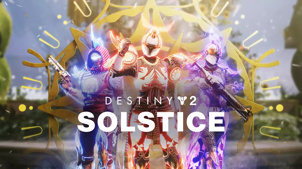 Destiny 2 Solstice event returns with new rewards, cosmetics and more