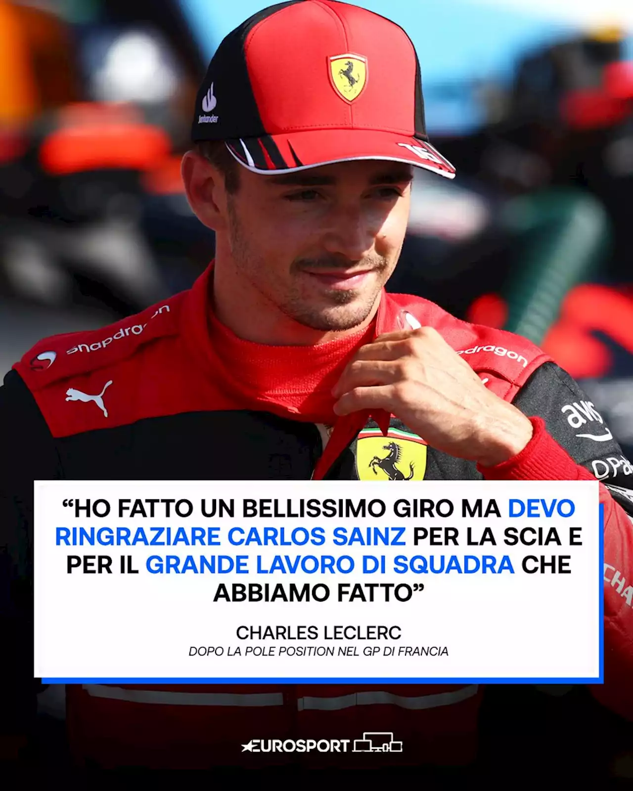 F1, GP Francia F1 2022, Leclerc: 'Bellissimo giro, grazie Sainz per il grande lavoro di squadra'