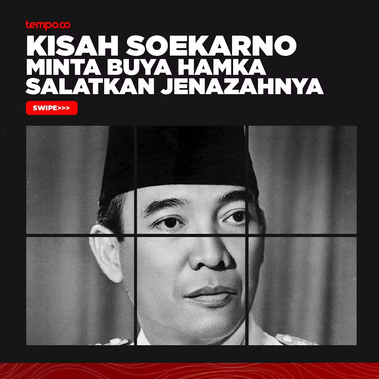 Kisah Soekarno Minta Buya Hamka Menyalatkan Jenazahnya