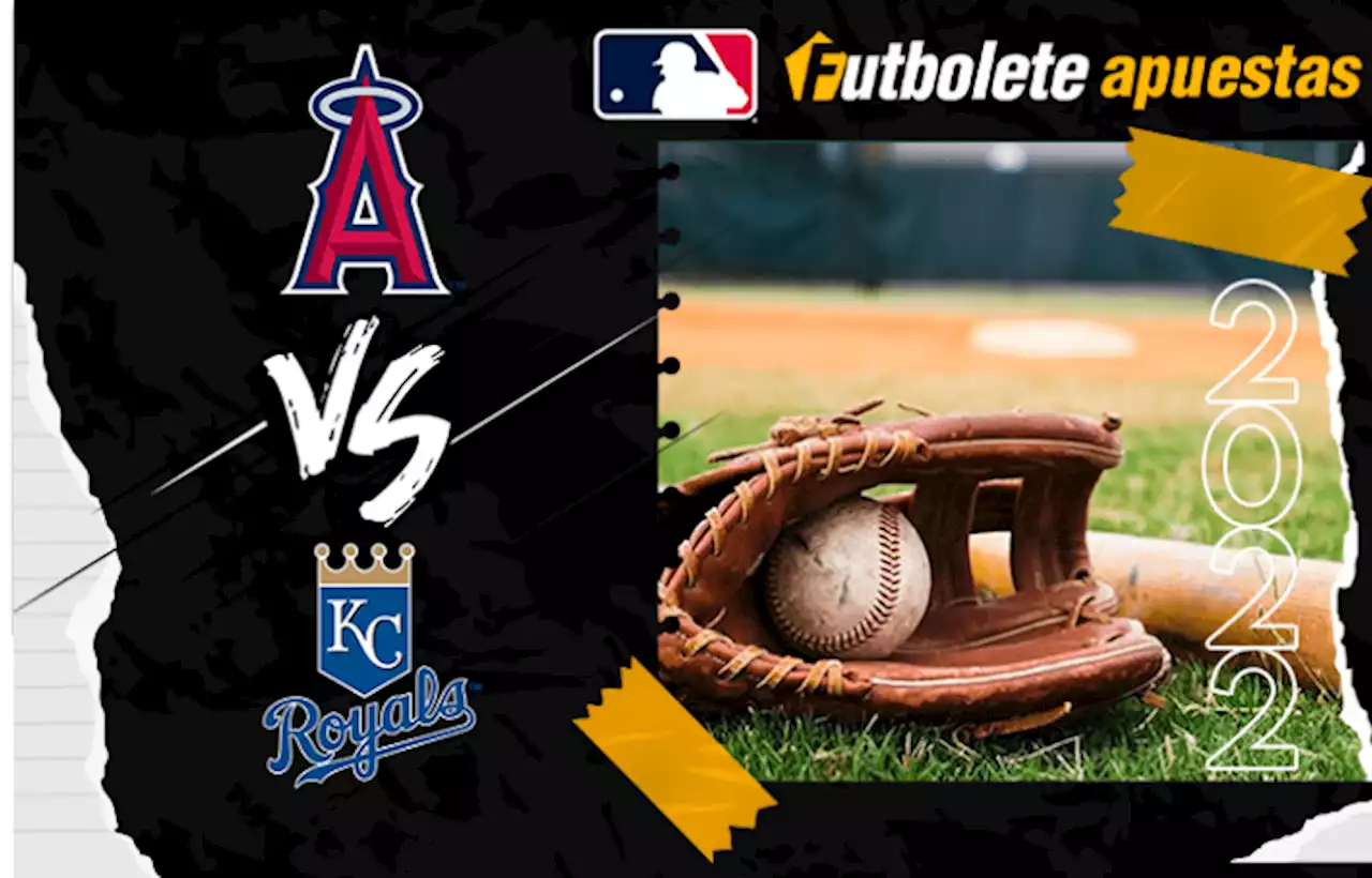 Pronóstico Angels vs. Royals de la MLB | 25/07/2022 | Futbolete Apuestas
