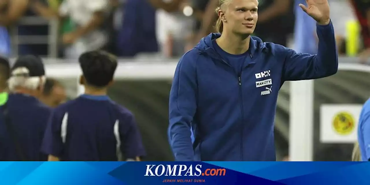 Haaland: Guardiola Sedikit Gila dan Saya Suka Itu...