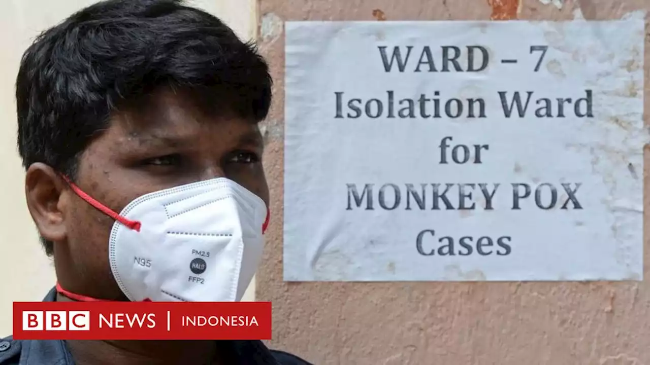 WHO tetapkan cacar monyet darurat kesehatan global, sembilan kasus suspek di Indonesia 'negatif - BBC News Indonesia