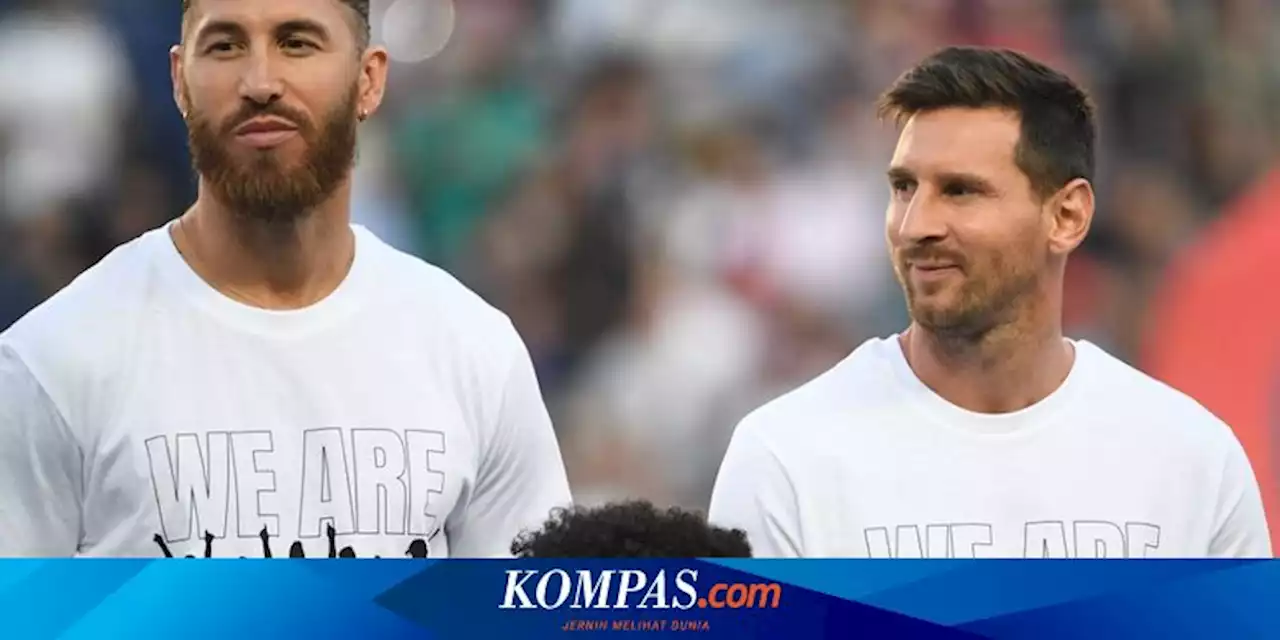 Messi dan Ramos Berseteru di PSG, Tanda DNA El Clasico Belum Pudar?