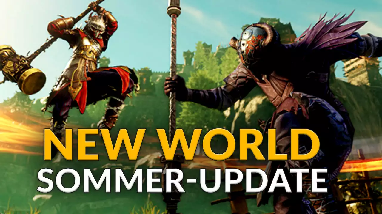 New World bekommt heute das größte Update seit Release – „Das ist der Patch des Jahres'