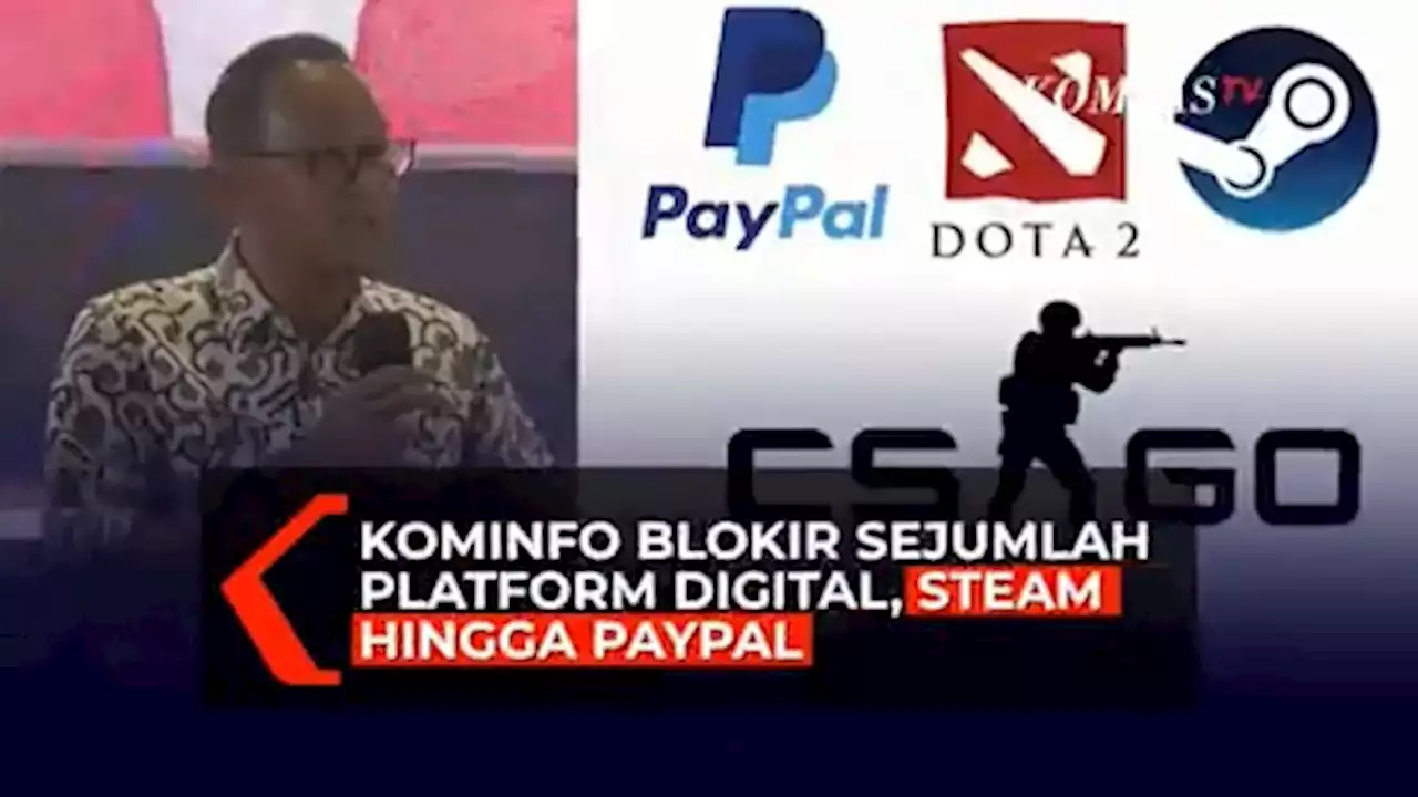 Kominfo Blokir Platform Digital Steam hingga Paypal Hari Ini, Belum Daftar PSE?