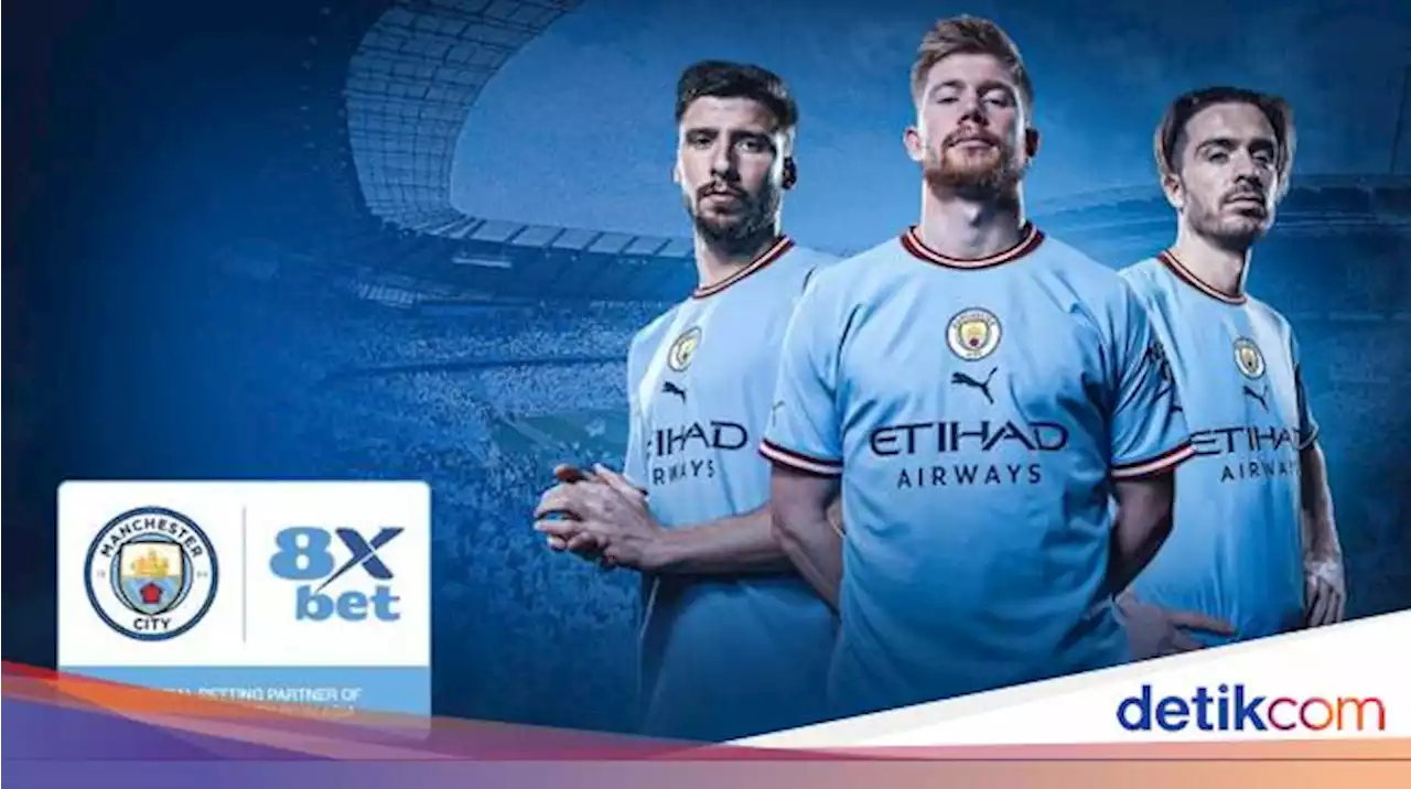 Bandar Kasino 8Xbet Jadi Mitra Manchester City, Kerja Sama Apa?