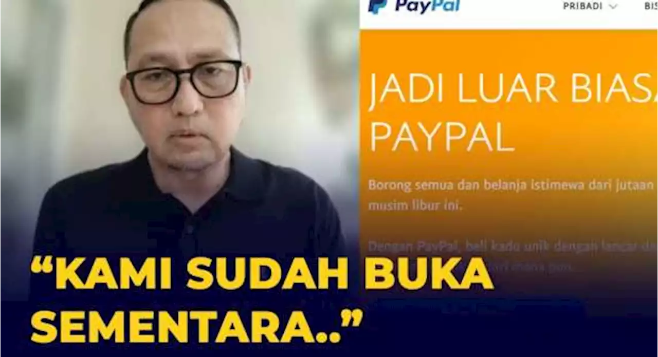 Kominfo Buka Akses PayPal Sementara: Silakan Migrasi, Banyak Aplikasi yang Bisa Digunakan