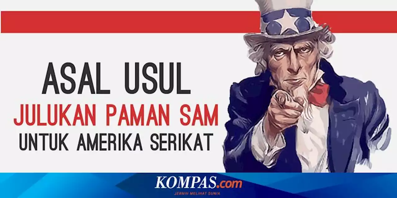 Kenapa Amerika Disebut Negeri Paman Sam dan Siapa Uncle Sam?