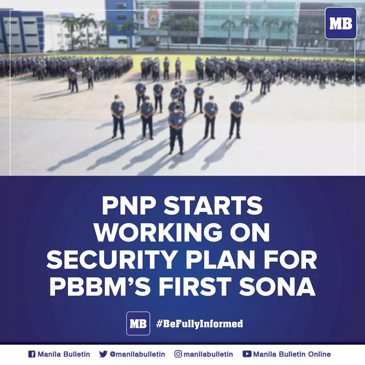 PNP starts working on security plan for PBBM's first SONA