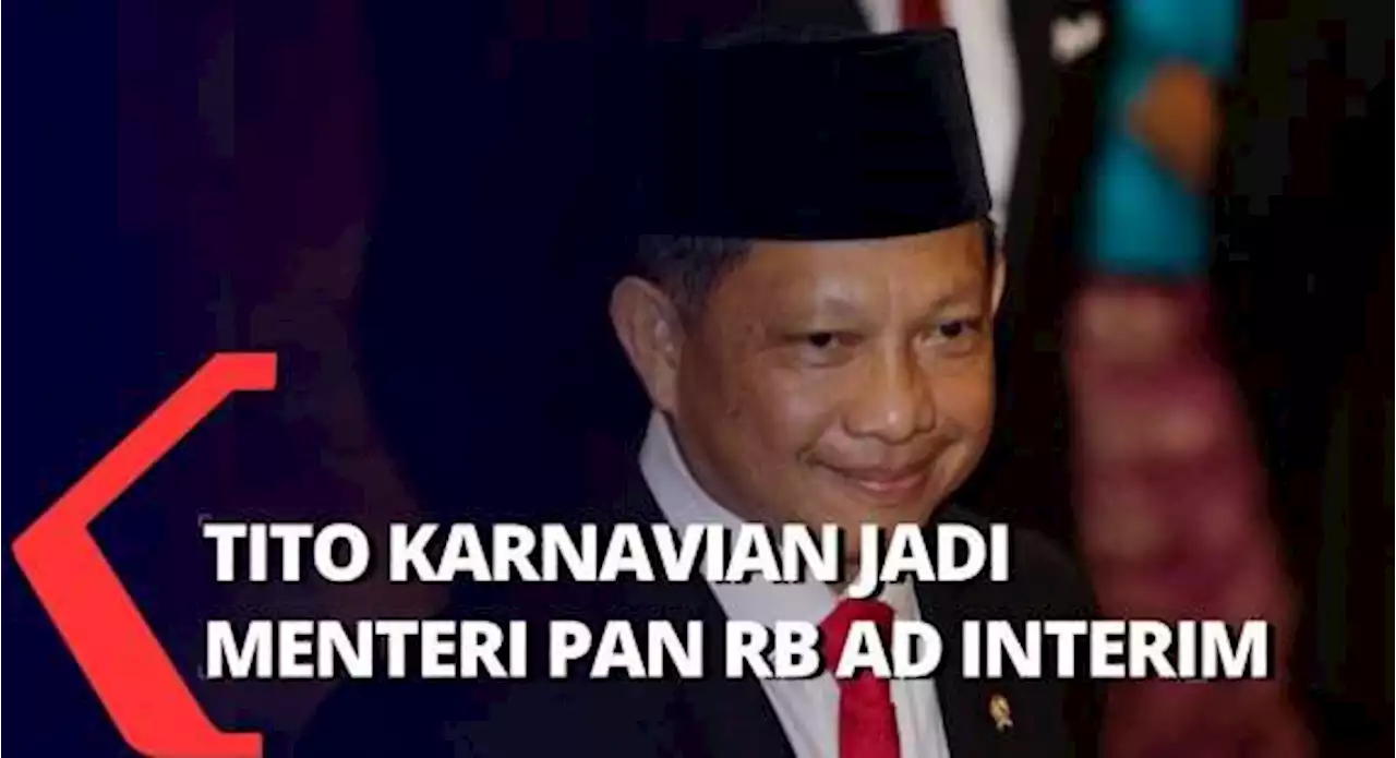 Tito Karnavian Rangkap Jabatan untuk Sementara, Istana: Fungsi Pemerintahan Tetap Jalan