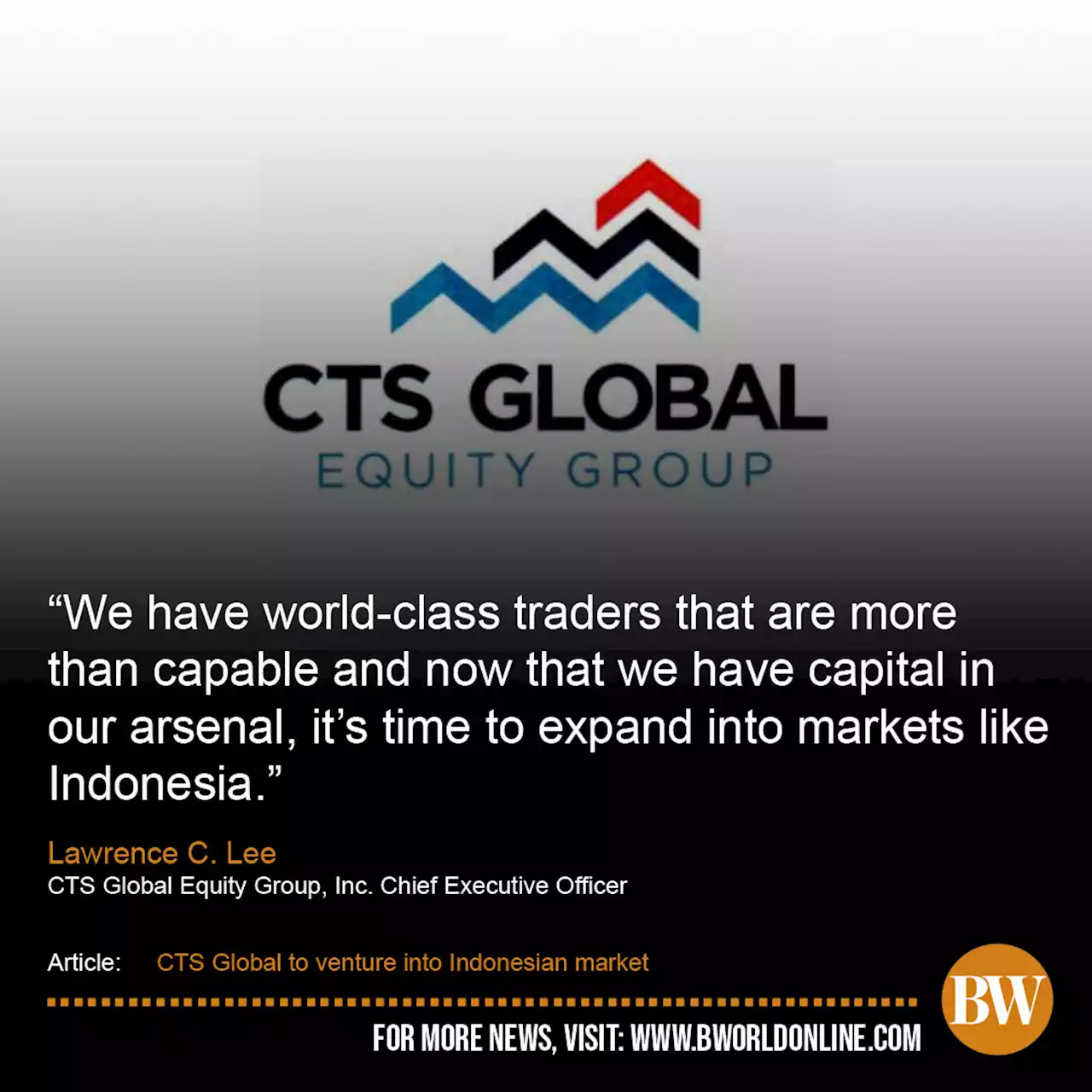 CTS Global to venture into Indonesian market - BusinessWorld Online