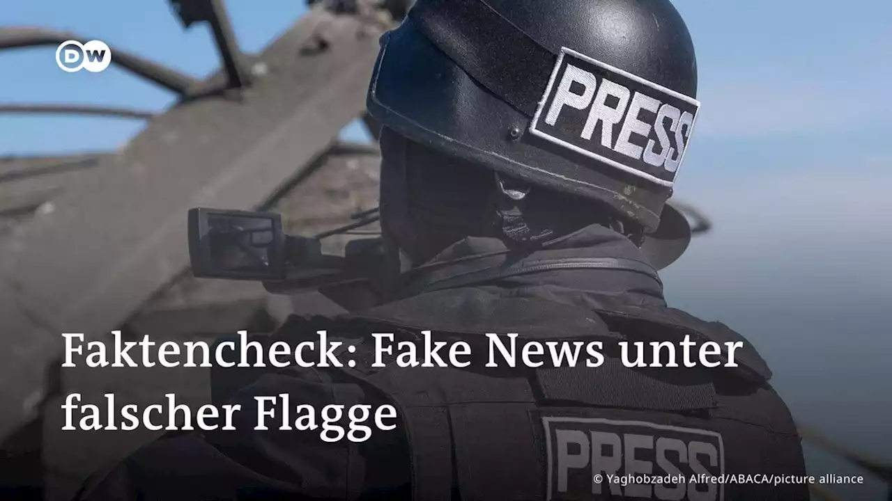 Faktencheck: Fake News unter falscher Flagge | DW | 05.07.2022