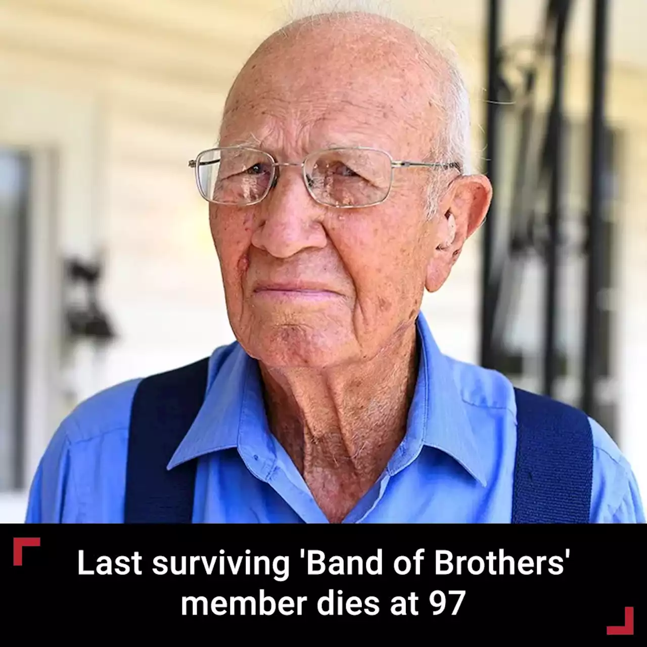 Last surviving 'Band of Brothers' member Bradford Freeman dead at 97