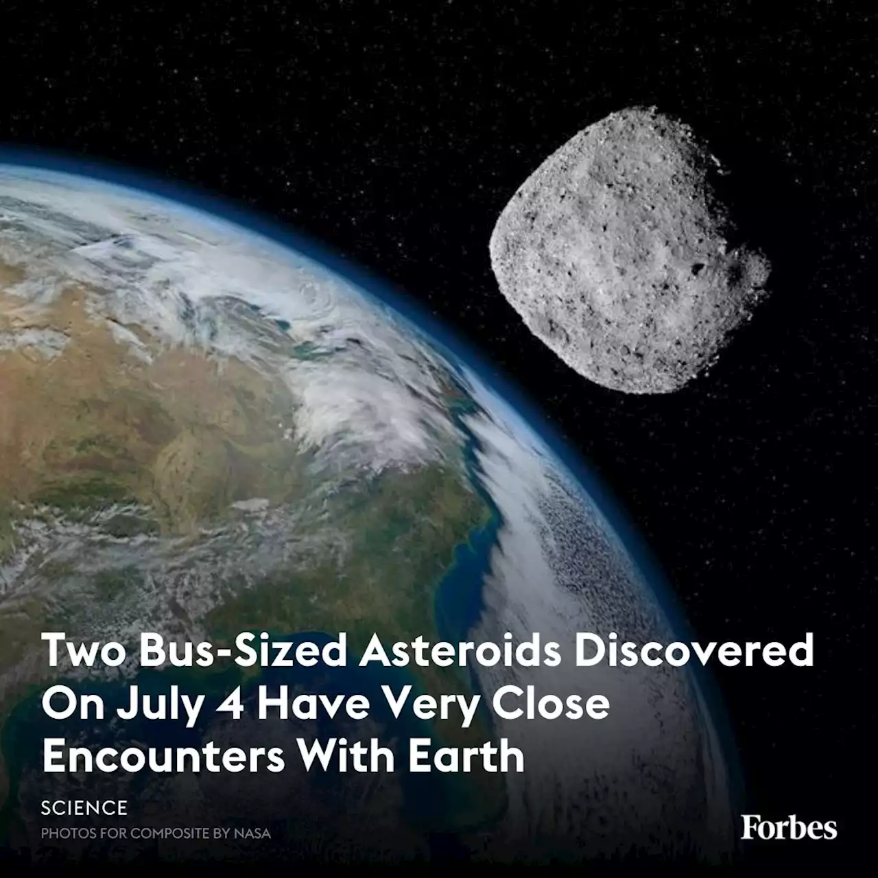 Watch Two Bus-Sized Asteroids Discovered On July 4 Have Very Close Encounters With Earth This Week