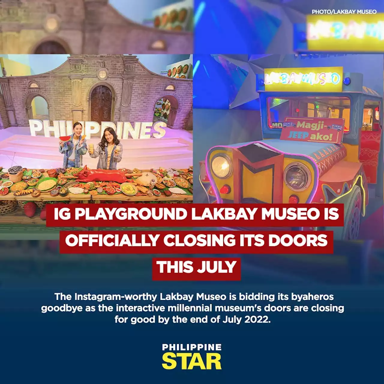 IG playground Lakbay Museo is officially closing its doors this July