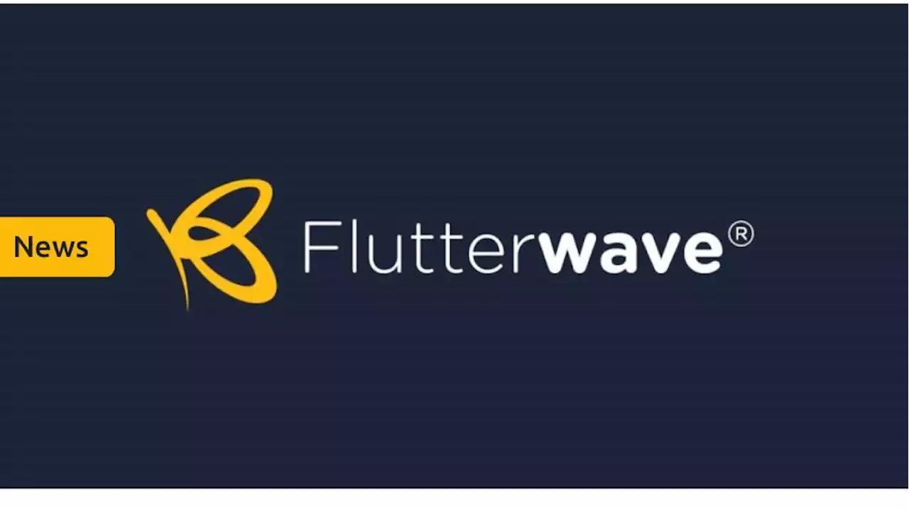 Flutterwave debunks money laundering allegations in Kenya, says ‘we did no wrong – THISDAYLIVE
