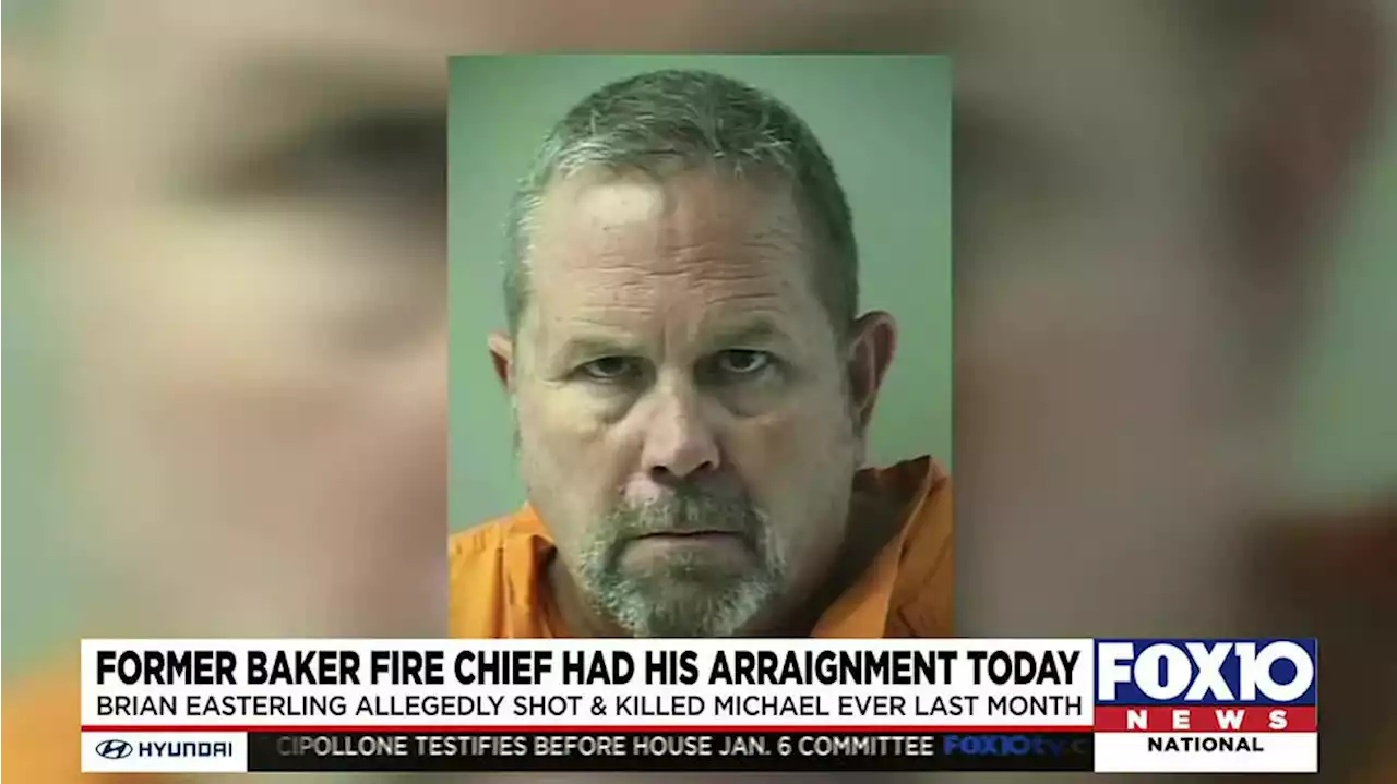 Former Baker fire chief arraigned in shooting death of Pensacola businessman