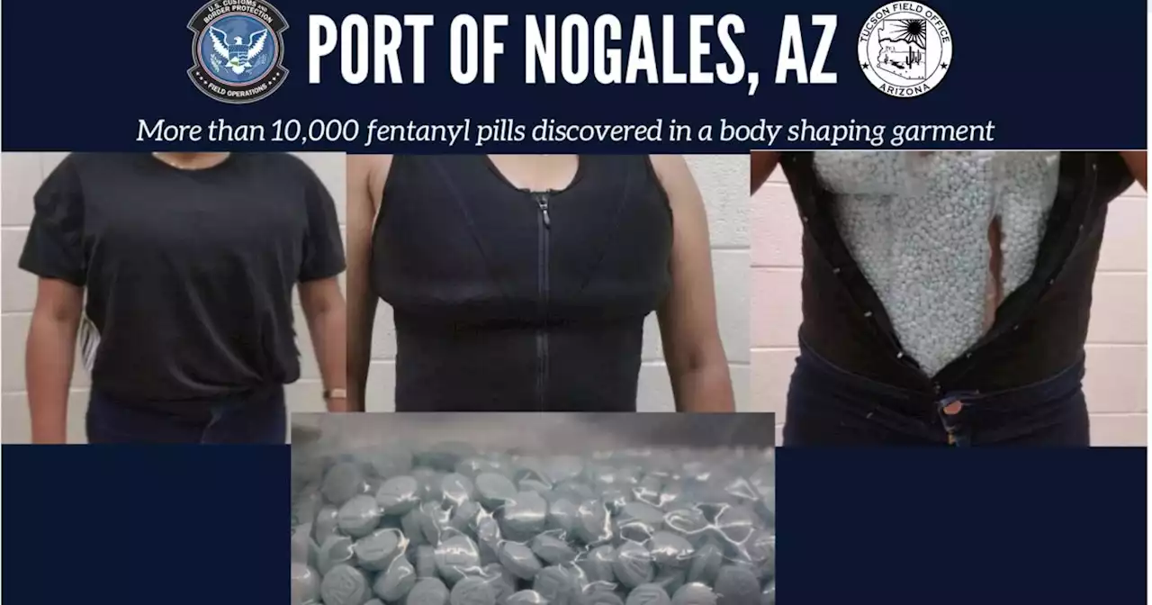 CBP officers seized over 10,000 fentanyl pills