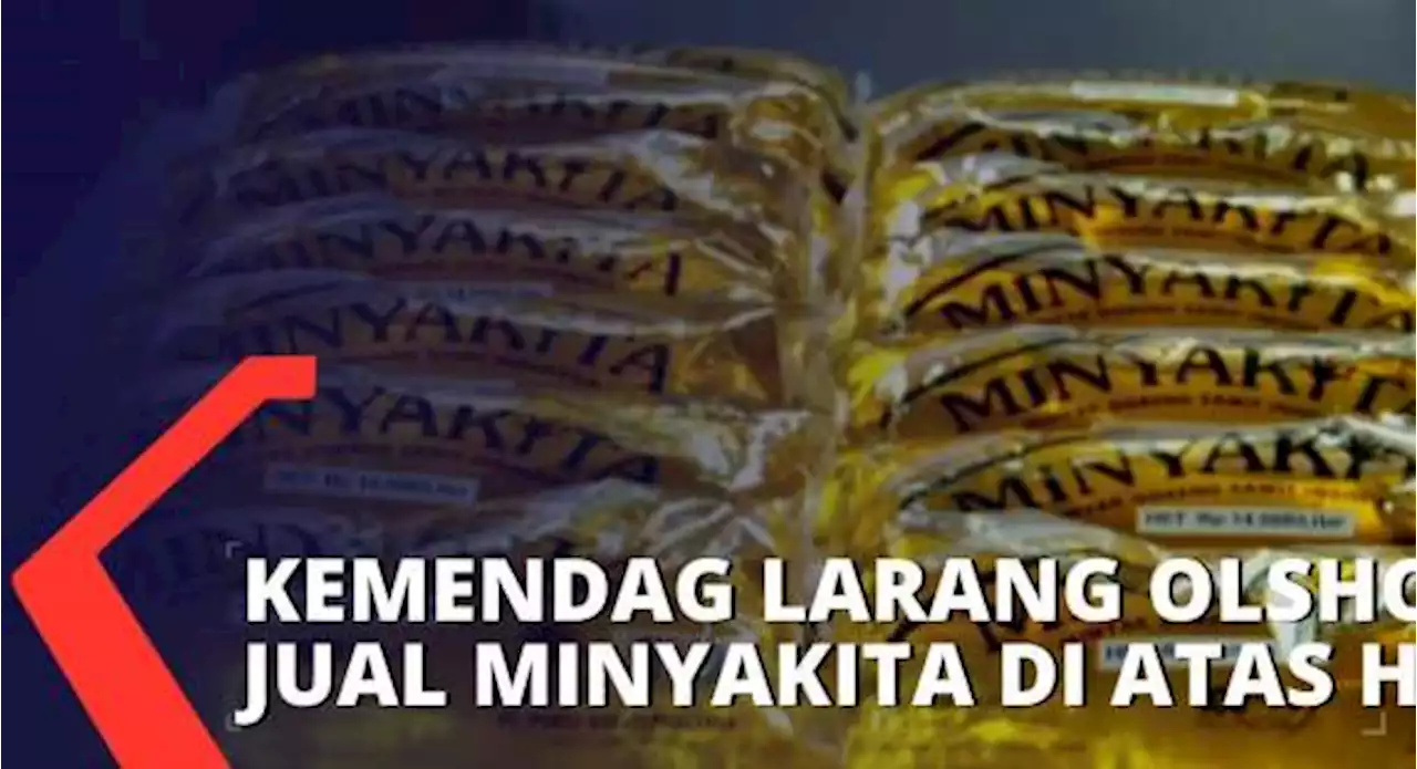 Jual Minyakita Lebih dari Rp 14 Ribu, Online Shop Ditegur Kemendag