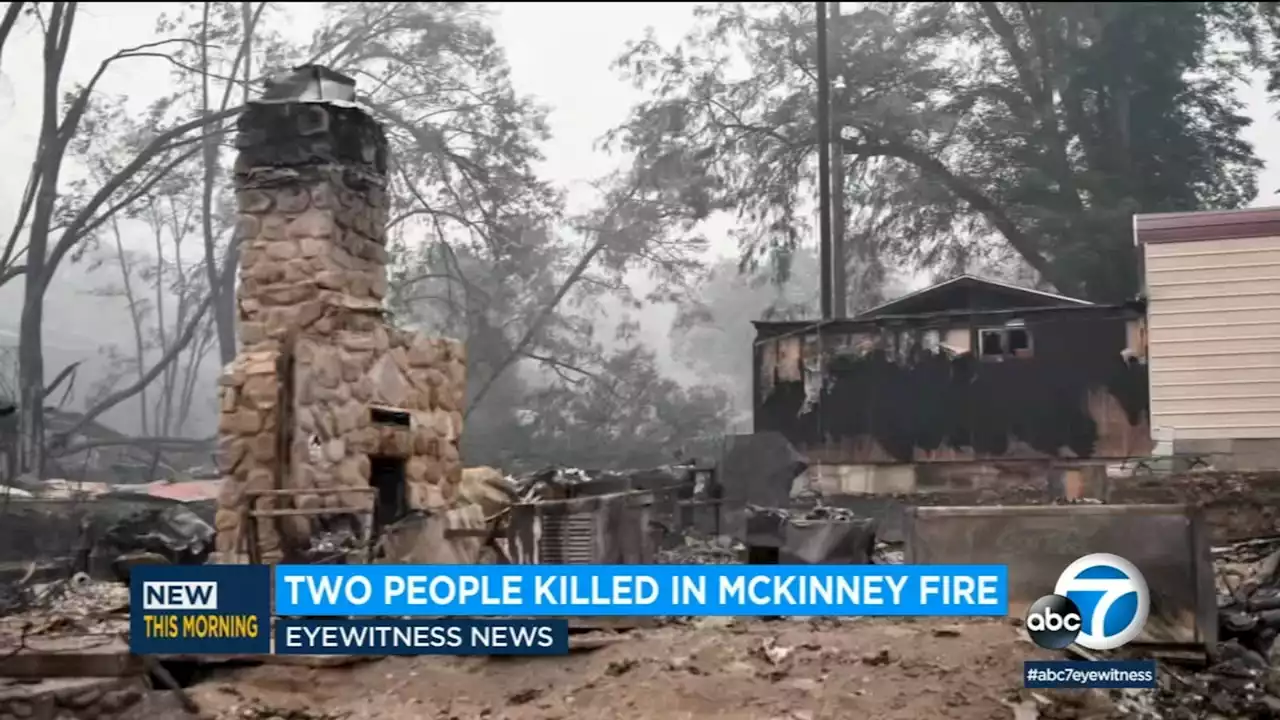 2 bodies found inside burned vehicle in wildfire zone of McKinney Fire