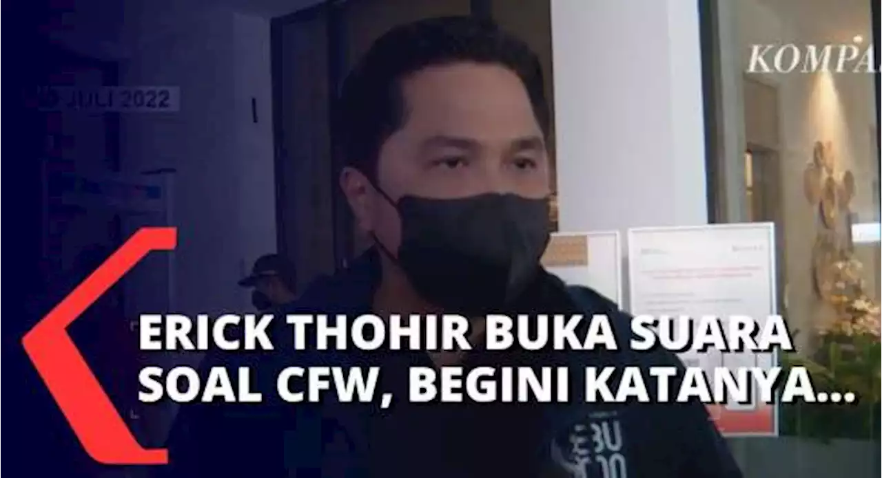 Menteri BUMN Erick Thohir Tanggapi Usulan 'Citayam Fashion Week' Dipindah ke Sarinah...